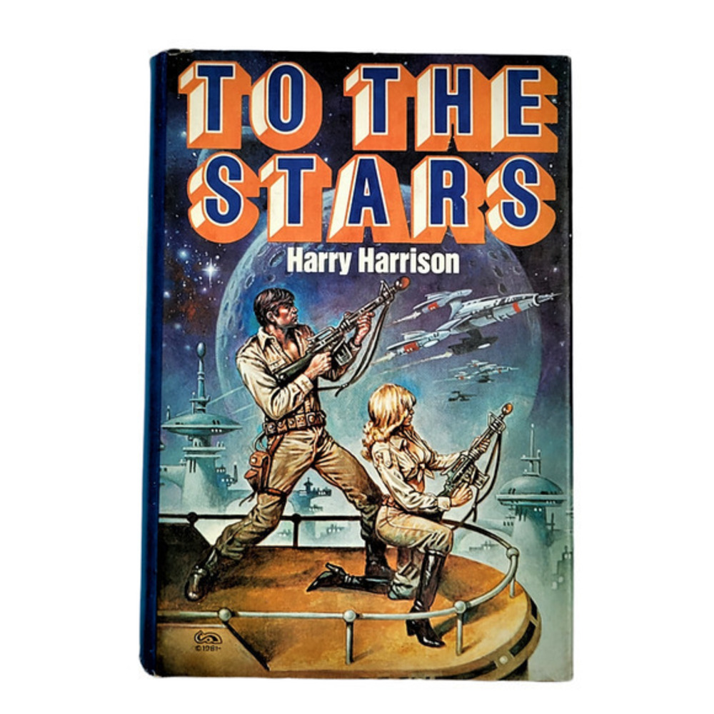 To the Stars by Harry Harrison, Nelson Science Fiction, Young Adult‎ Book
